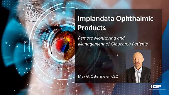 Implandata Ophthalmic Products GmbH: Remote Monitoring and Management of Glaucoma Patients
